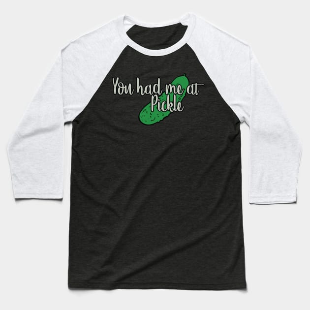 You had me at PICKLE Baseball T-Shirt by This is ECP